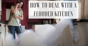 How To Deal With a Flooded Kitchen