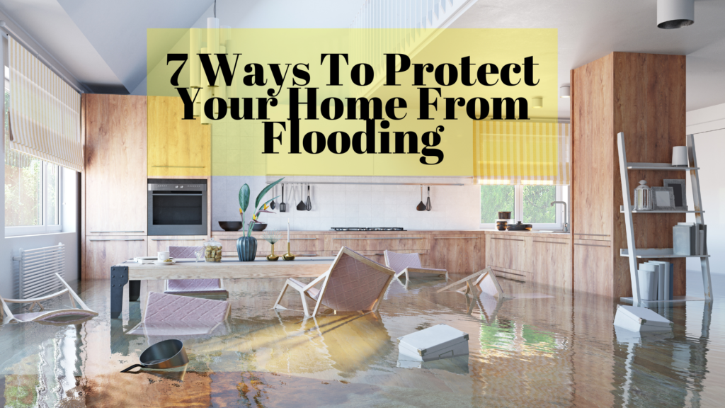 Protect Your Home From Flooding